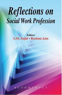 Enlarge image Cover: Reflections on Social Work Profession - Bloomsbury Publishing India Pvt Ltd