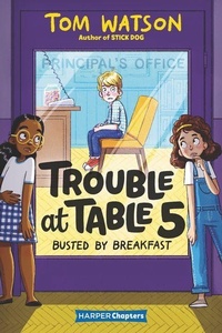 Enlarge image Cover: Trouble at Table 5 #2: Busted by Breakfast - HarperCollins