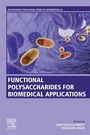 Cover: Functional Polysaccharides for Biomedical Applications - Woodhead Publishing