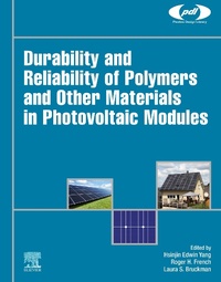 Enlarge image Cover: Durability and Reliability of Polymers and Other Materials in Photovoltaic Modules - William Andrew