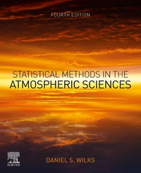 Enlarge image Cover: Statistical Methods in the Atmospheric Sciences - Elsevier