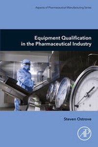 Abbildung von: Equipment Qualification in the Pharmaceutical Industry - Academic Press
