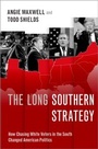Cover: The Long Southern Strategy - OUP eBook