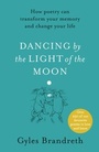 Cover: Dancing By The Light of The Moon - Penguin Books Ltd