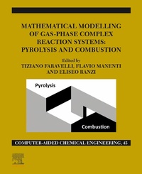 Enlarge image Cover: Mathematical Modelling of Gas-Phase Complex Reaction Systems: Pyrolysis and Combustion - Elsevier