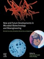 Cover: New and Future Developments in Microbial Biotechnology and Bioengineering - Elsevier
