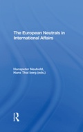 Cover: The European Neutrals in International Affairs - Routledge