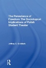 Cover: The Persistence Of Freedom - Routledge