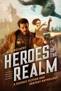 Cover: Heroes of the Realm - Realm Makers Media