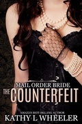 Cover: Mail Order Bride: The Counterfeit - Chisel Imprint