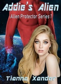 Cover: Addie's Alien (Alien Protector) - Alien Protector