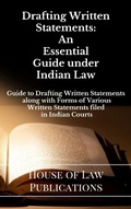 Abbildung von: Drafting Written Statements: An Essential Guide under Indian Law - House of Law Publications