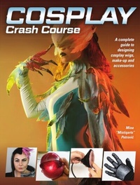 Abbildung von: Cosplay Crash Course - IMPACT Books
