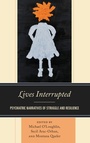 Cover: Lives Interrupted - Lexington Books