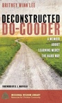 Cover: Deconstructed Do-Gooder - Wipf & Stock Publishers