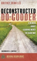 Cover: Deconstructed Do-Gooder - Wipf & Stock Publishers