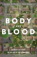 Cover: Body and Blood - Wipf & Stock Publishers