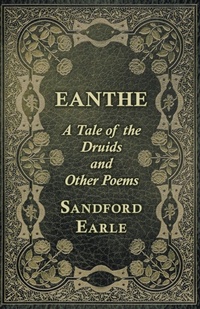 Abbildung von: Eanthe - A Tale of the Druids and Other Poems - Read Books