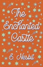 Cover: The Enchanted Castle - Read Books