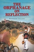 Cover: The Orphanage on Reflection - Page Publishing, Inc.