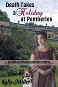 Cover: Death Takes a Holiday at Pemberley - Meryton Press