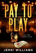 Cover: Pay To Play - Jerri Williams