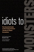 Cover: Idiots to Monsters - Defense Kinetics, Inc