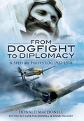 Cover: From Dogfight to Diplomacy - Pen & Sword Aviation
