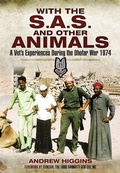 Cover: With the S.A.S. and Other Animals - Pen & Sword Military