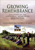 Cover: Growing Remembrance - Pen & Sword Military