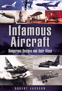 Enlarge image Cover: Infamous Aircraft - Pen & Sword Aviation