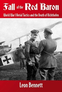 Enlarge image Cover: Fall of the Red Baron - Helion & Company