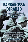Cover: Barbarossa Derailed: The Battle for Smolensk 10 July-10 September 1941 - Helion & Company
