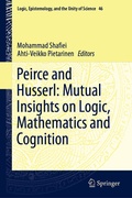 Cover: Peirce and Husserl: Mutual Insights on Logic, Mathematics and Cognition - Springer
