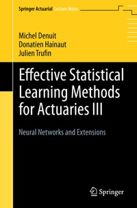 Enlarge image Cover: Effective Statistical Learning Methods for Actuaries III - Springer