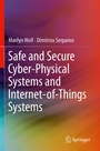 Cover: Safe and Secure Cyber-Physical Systems and Internet-of-Things Systems - Springer