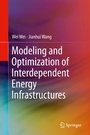 Cover: Modeling and Optimization of Interdependent Energy Infrastructures - Springer