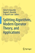 Cover: Splitting Algorithms, Modern Operator Theory, and Applications - Springer