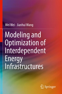 Enlarge image Cover: Modeling and Optimization of Interdependent Energy Infrastructures - Springer