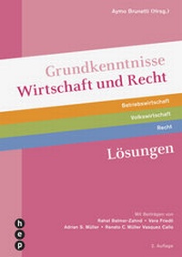 Abbildung von: Grundkenntnisse Wirtschaft und Recht - hep verlag