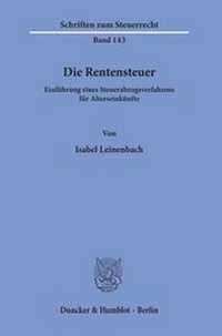 Abbildung von: Die Rentensteuer - Duncker & Humblot