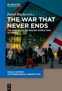 Cover: The War that Never Ends - De Gruyter Oldenbourg