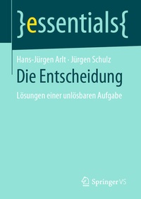 Enlarge image Cover: Die Entscheidung - Springer VS