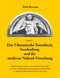 Cover: Das Tibetanische Totenbuch, Swedenborg und die moderne Nahtod-Forschung - BoD - Books on Demand