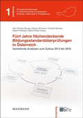 Cover: F&uuml;nf Jahre fl&auml;chendeckende Bildungsstandard&uuml;berpr&uuml;fungen in &Ouml;sterreich - Waxmann