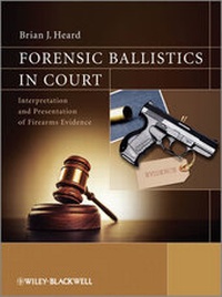 Abbildung von: Forensic Ballistics in Court - Wiley