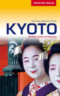 Abbildung von: TRESCHER Reiseführer Kyoto - TRESCHER