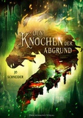 Cover: Den Knochen der Abgrund - Drachenmond Verlag GmbH