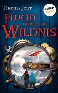Cover: Flucht durch die Wildnis - jumpbooks