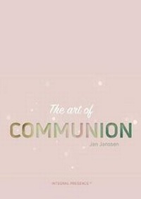 Enlarge image Cover: The Art of Communion - Jan Janssen